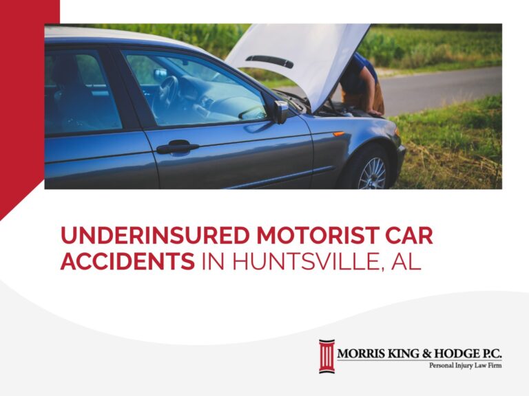 Underinsured Motorist Car Accidents in Huntsville, AL