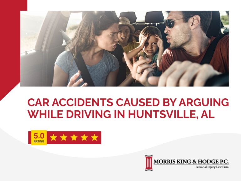 Car Accidents Caused by Arguing While Driving in Huntsville, Alabama