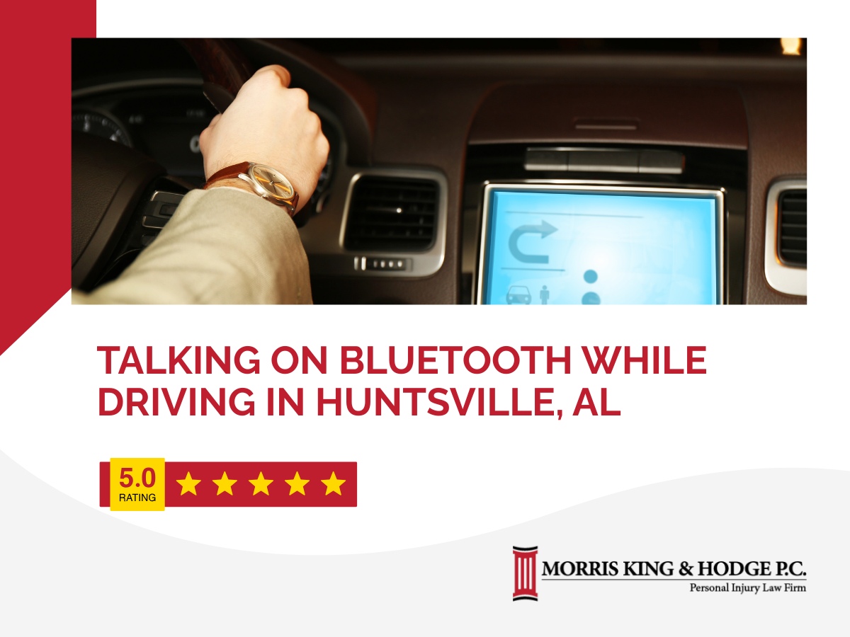 Talking on Bluetooth While Driving in Huntsville, Alabama