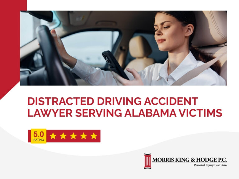 Distracted Driving Accident Lawyer Serving Alabama Victims