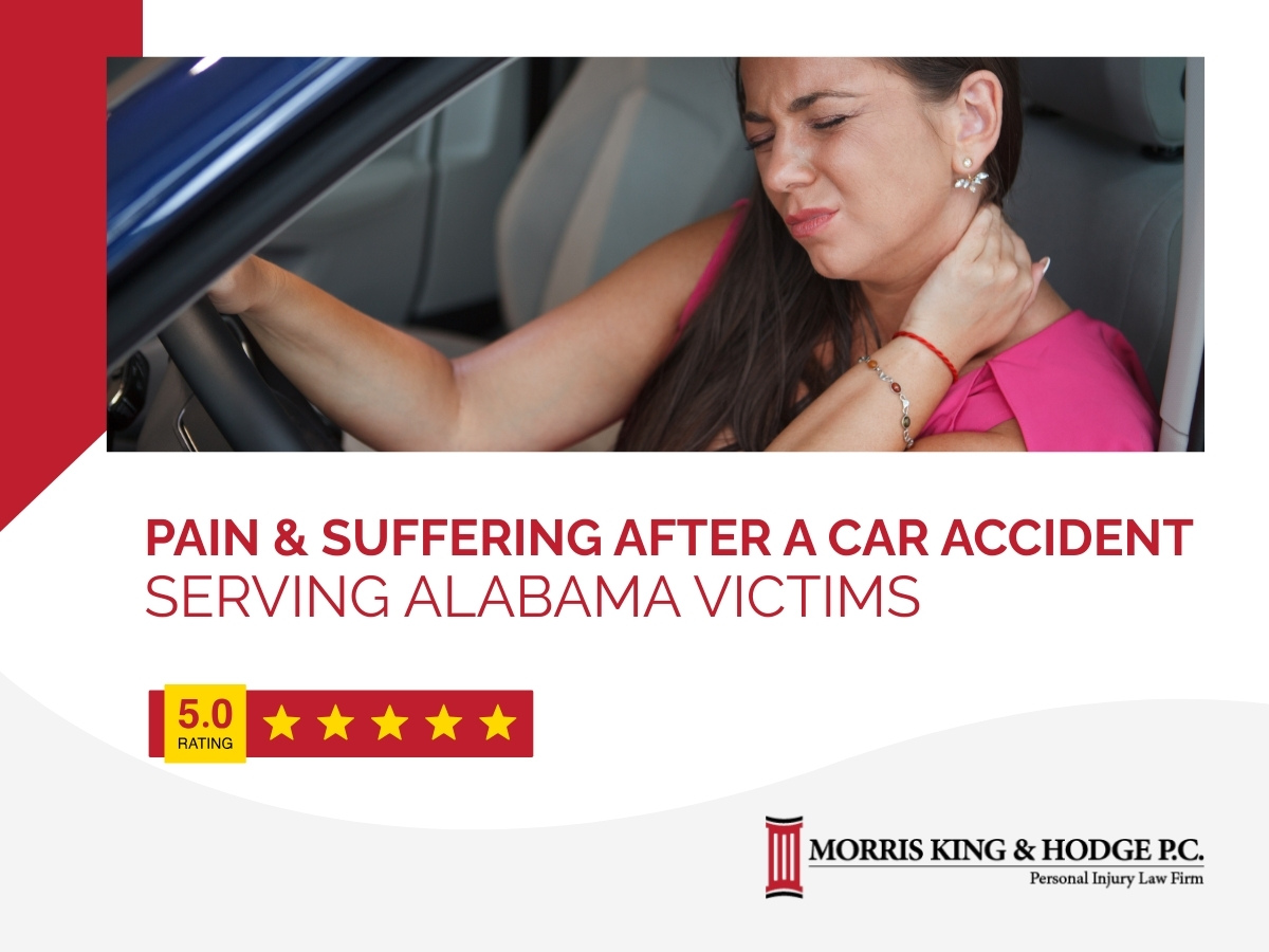 Pain and Suffering After a Car Accident Serving Alabama Victims