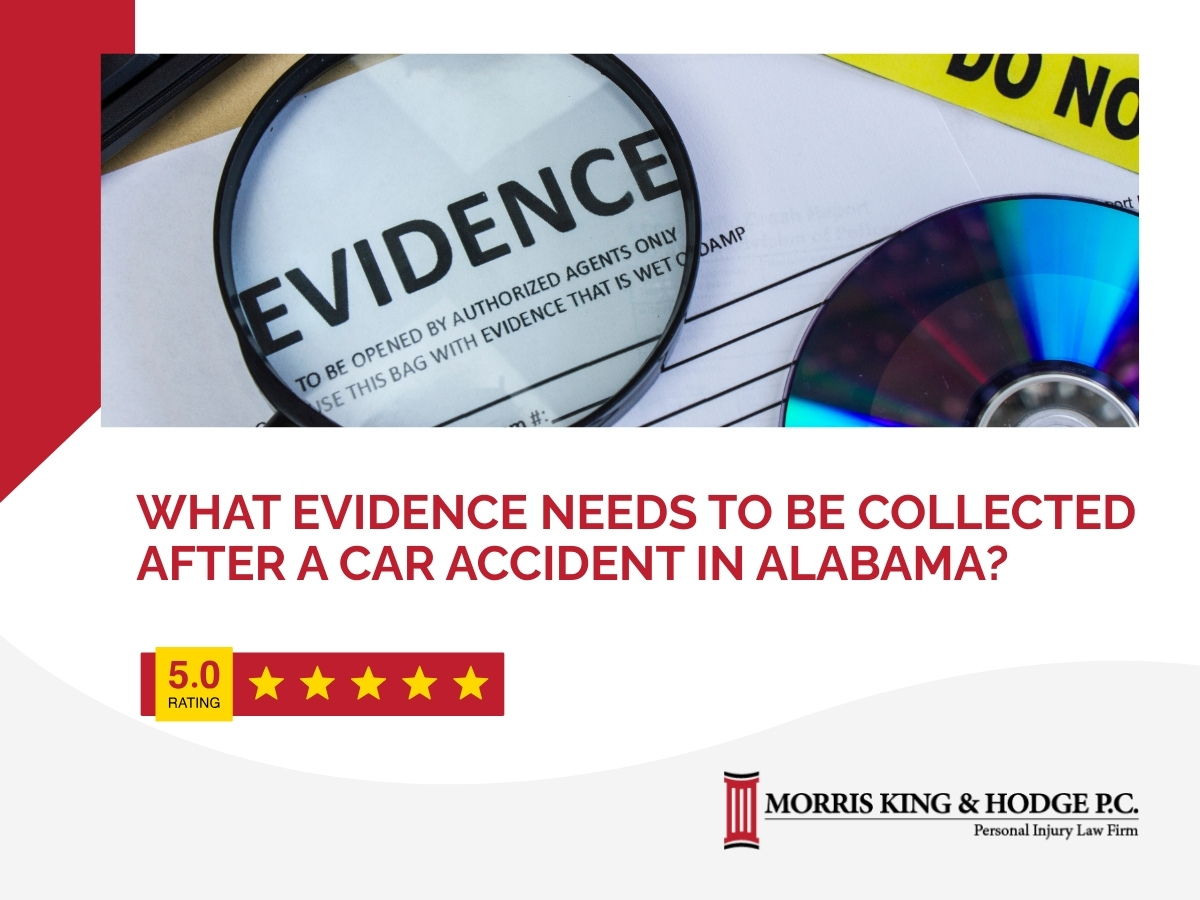 What Evidence Needs to Be Collected After a Car Accident in Alabama